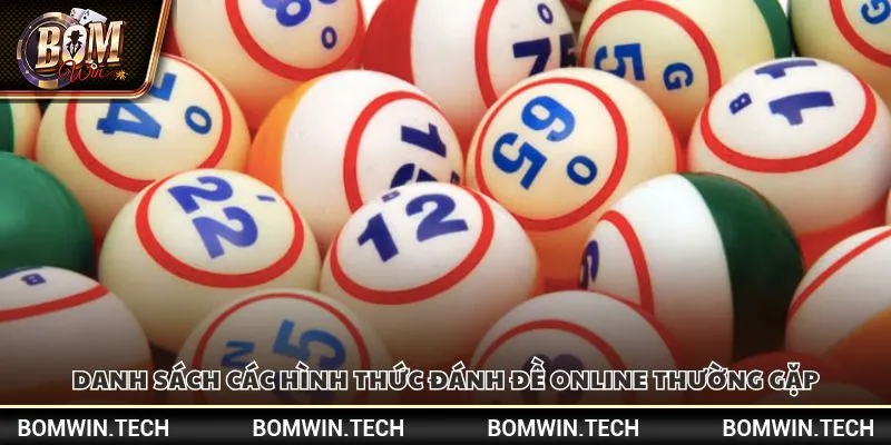 Kinh nghiệm đánh đề – Bí quyết trúng lớn từ cao thủ tại Bomwin 2 Danh sách các hình thức đánh đề online thường gặp